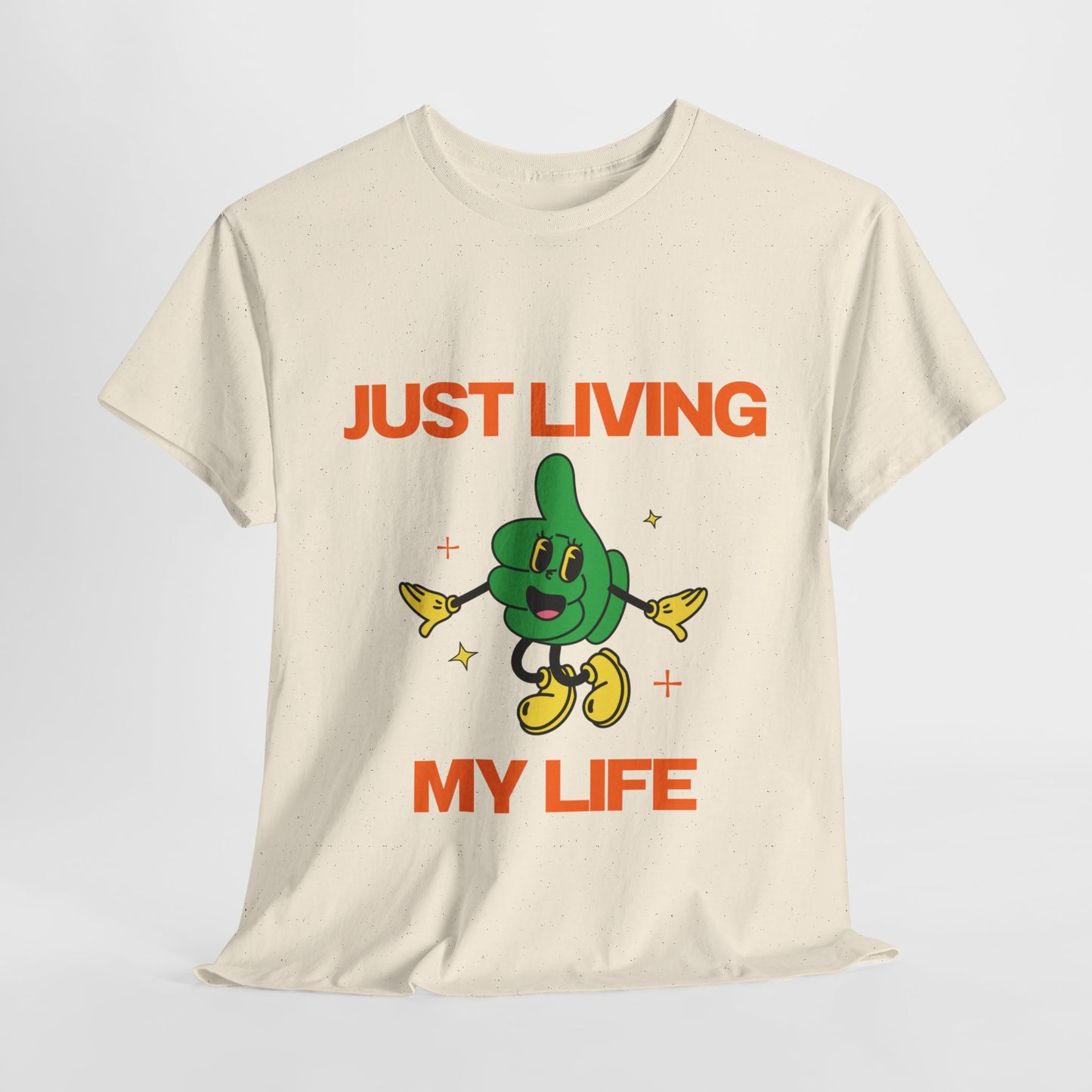 Just Living My Life SmileandLaughTees Unisex Heavy Cotton T-Shirt