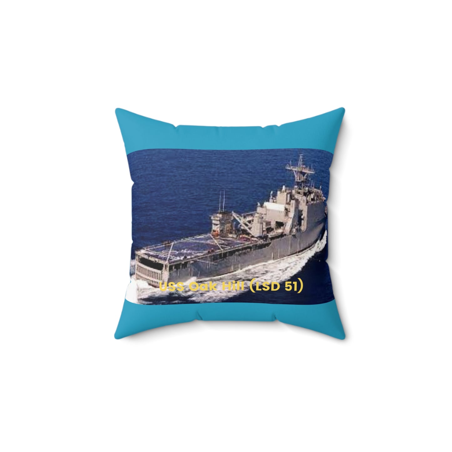 USS Oak Hill (LSD 51) Navy POD Smileandlaughtees Spun Polyester Square Pillow