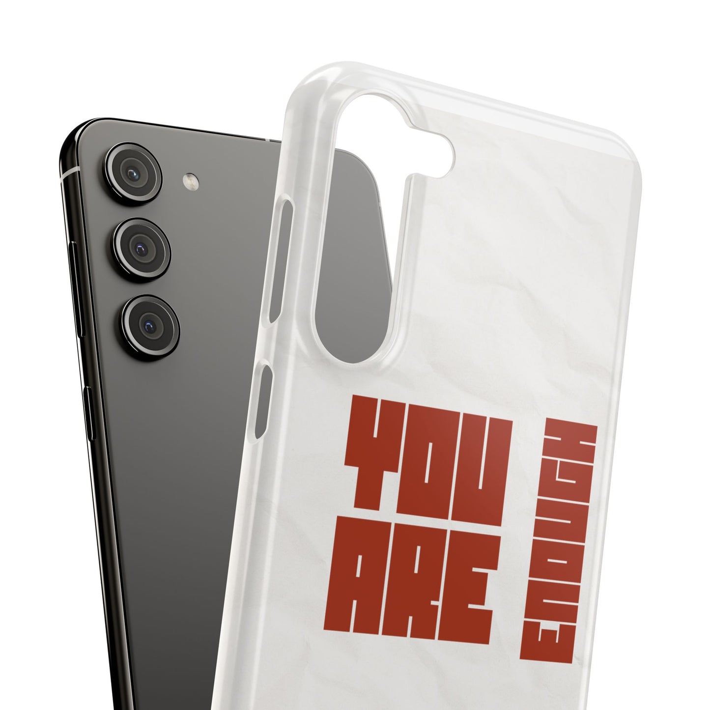 You Are Enough SmileandLaughTees Slim Phone Case