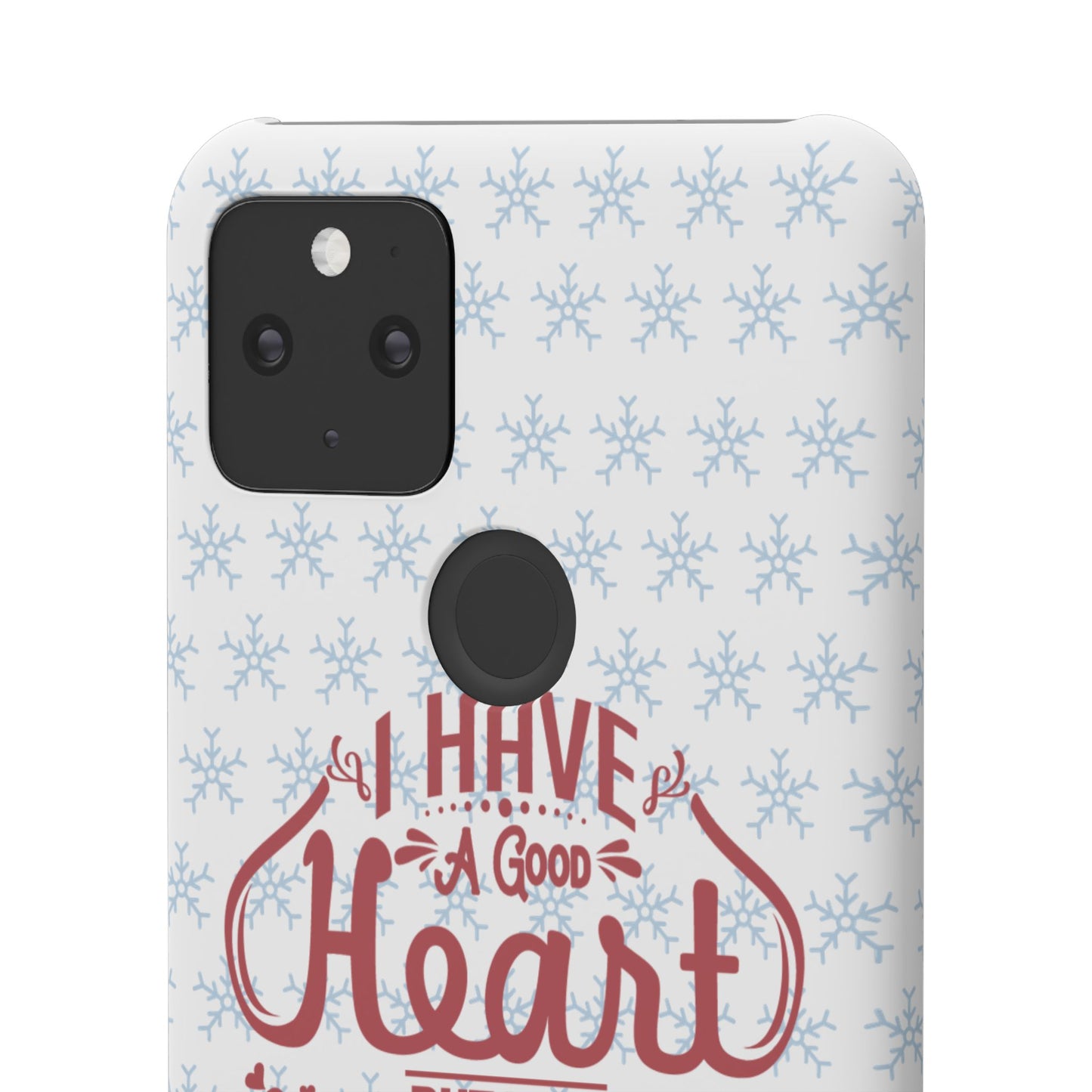 I’ve Got A Good Heart But This Mouth SmileandLaughTees Snap Phone Case