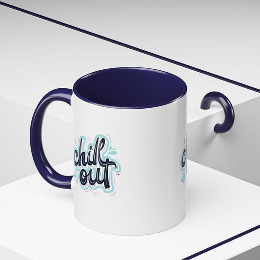 Chill Out SmileandLaughTees Accent Coffee Mug (11, 15oz)