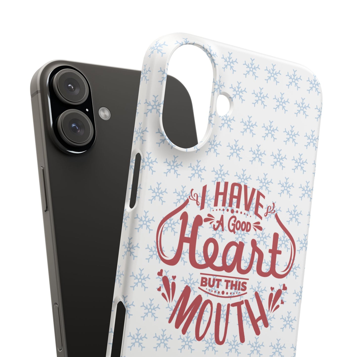 I’ve Got A Good Heart But This Mouth SmileandLaughTees Snap Phone Case