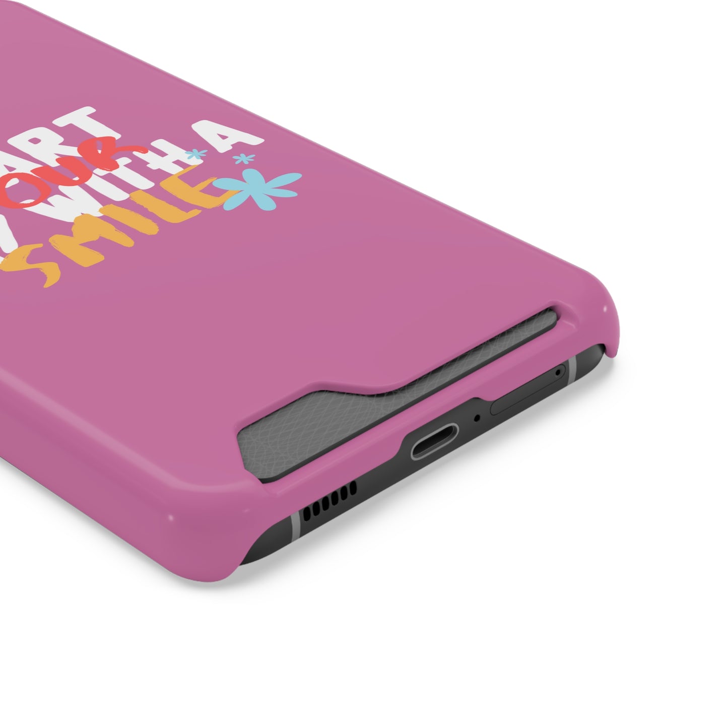 Start Your Day With A Smile SmileandLaughTees Phone Case With Card Holder