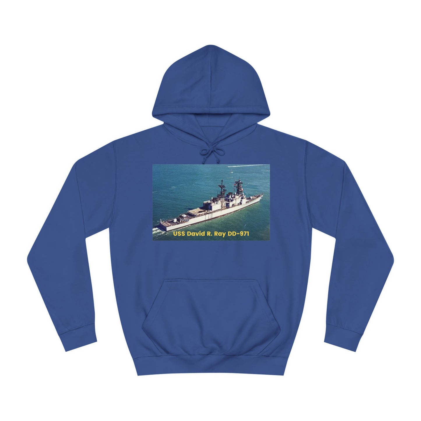 USS David R. Ray DD-971 Navy POD Smileandlaughtees Unisex College Hoodie