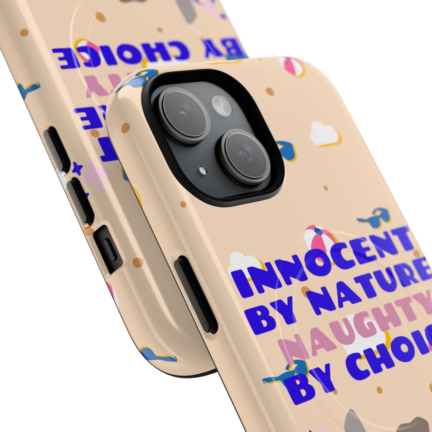 Innocent By Nature Naughty By Choice SmileandLaughTees Tough Magnetic Phone Case