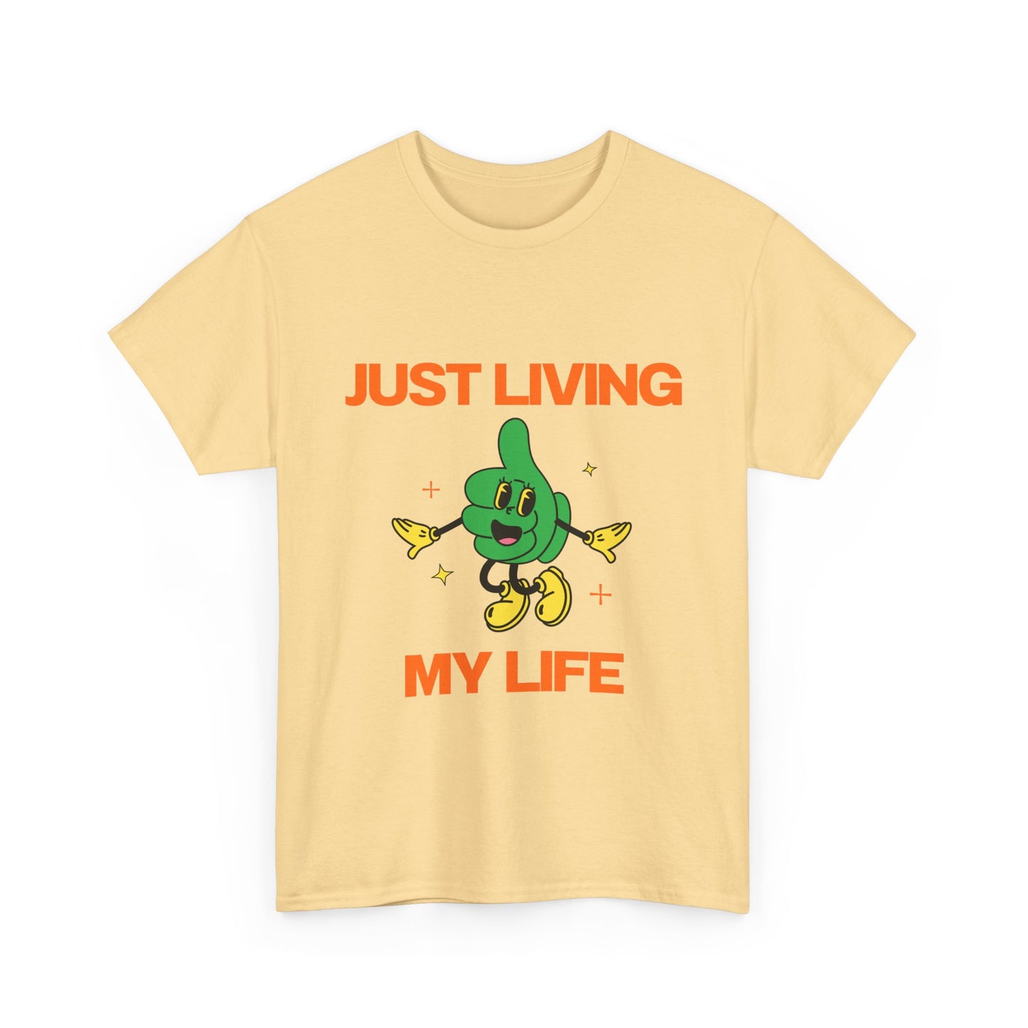 Just Living My Life SmileandLaughTees Unisex Heavy Cotton T-Shirt