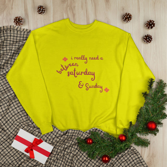 I Really Need A Between Saturday & Sunday SmileandLaughTees Unisex EcoSmart® Crewneck Sweatshirt