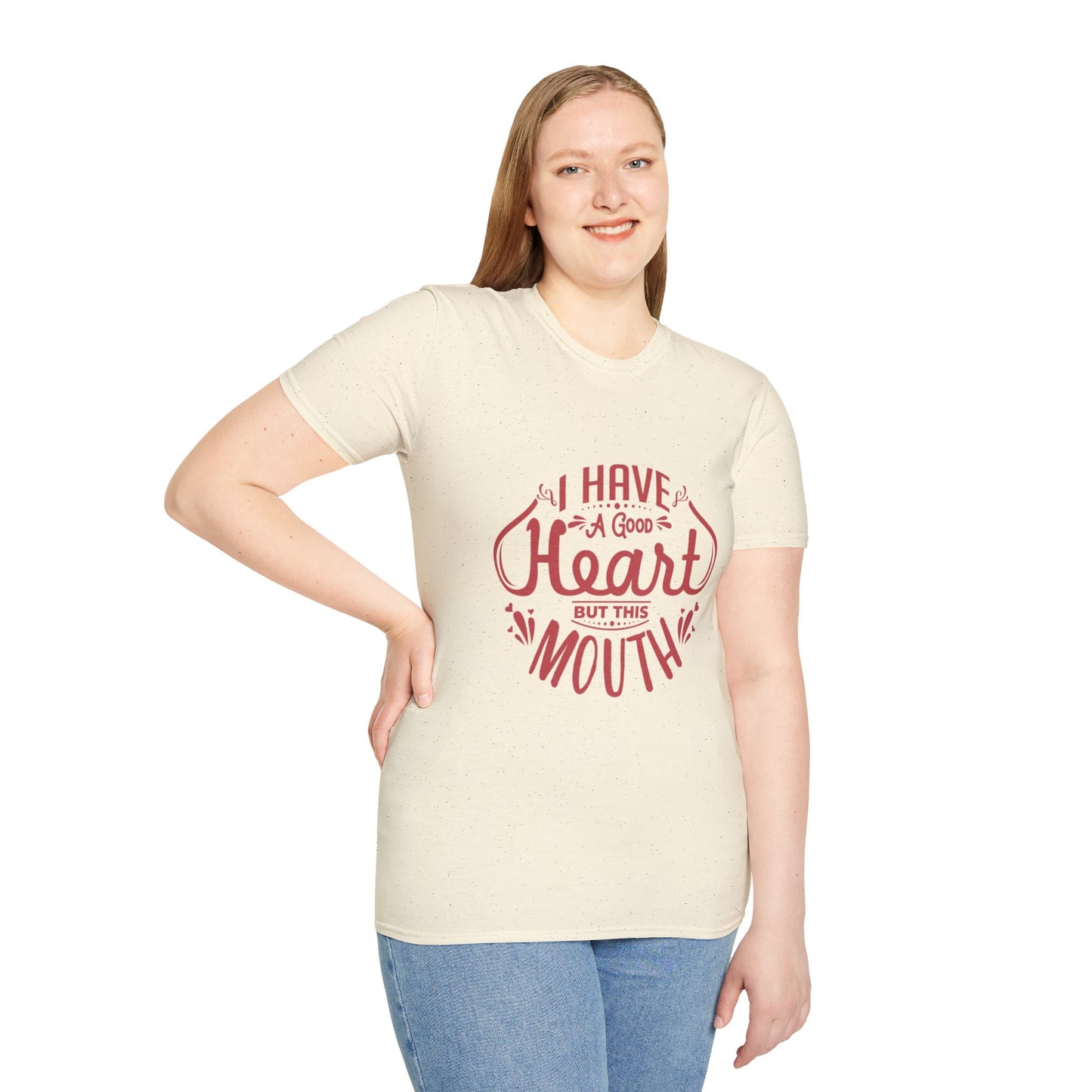 I Have A Good Heart But This Mouth SmileandLaughTees Unisex Softstyle T-Shirt