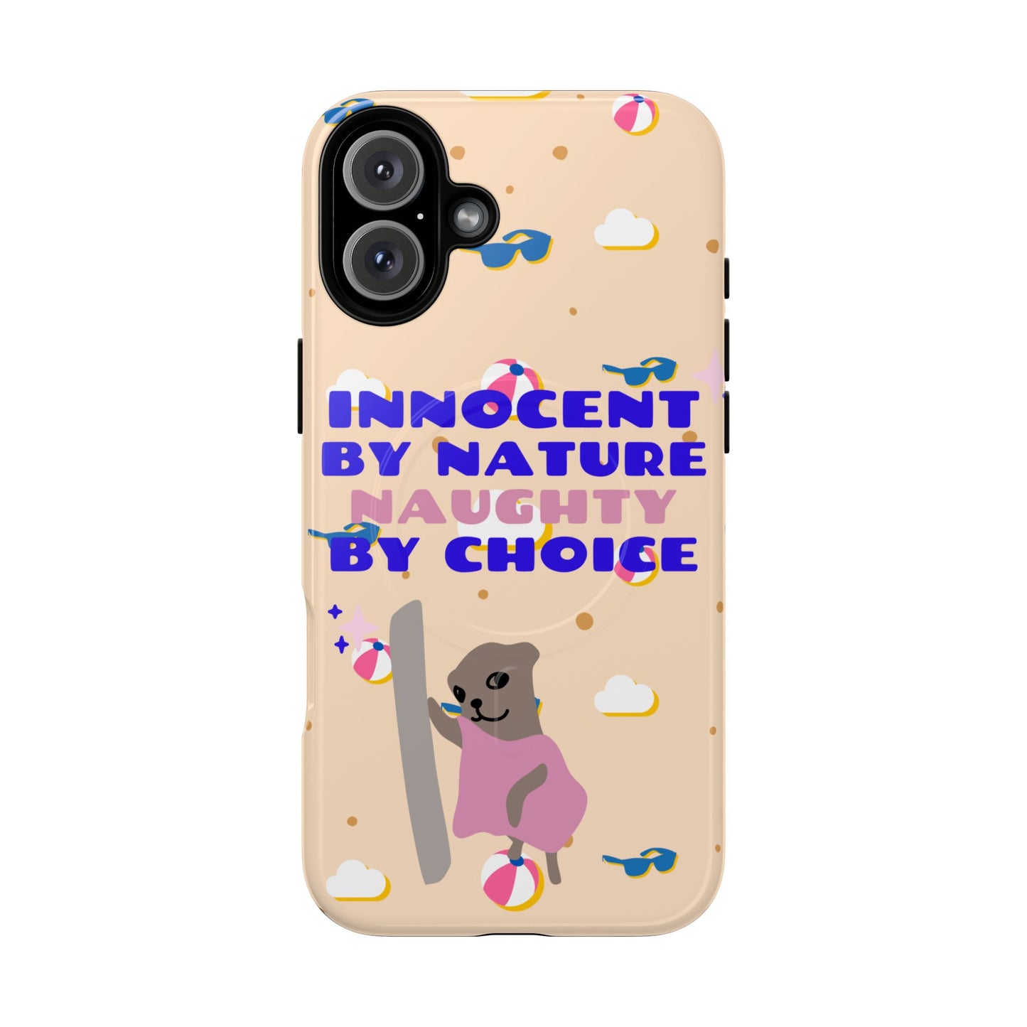 Innocent By Nature Naughty By Choice SmileandLaughTees Tough Magnetic Phone Case