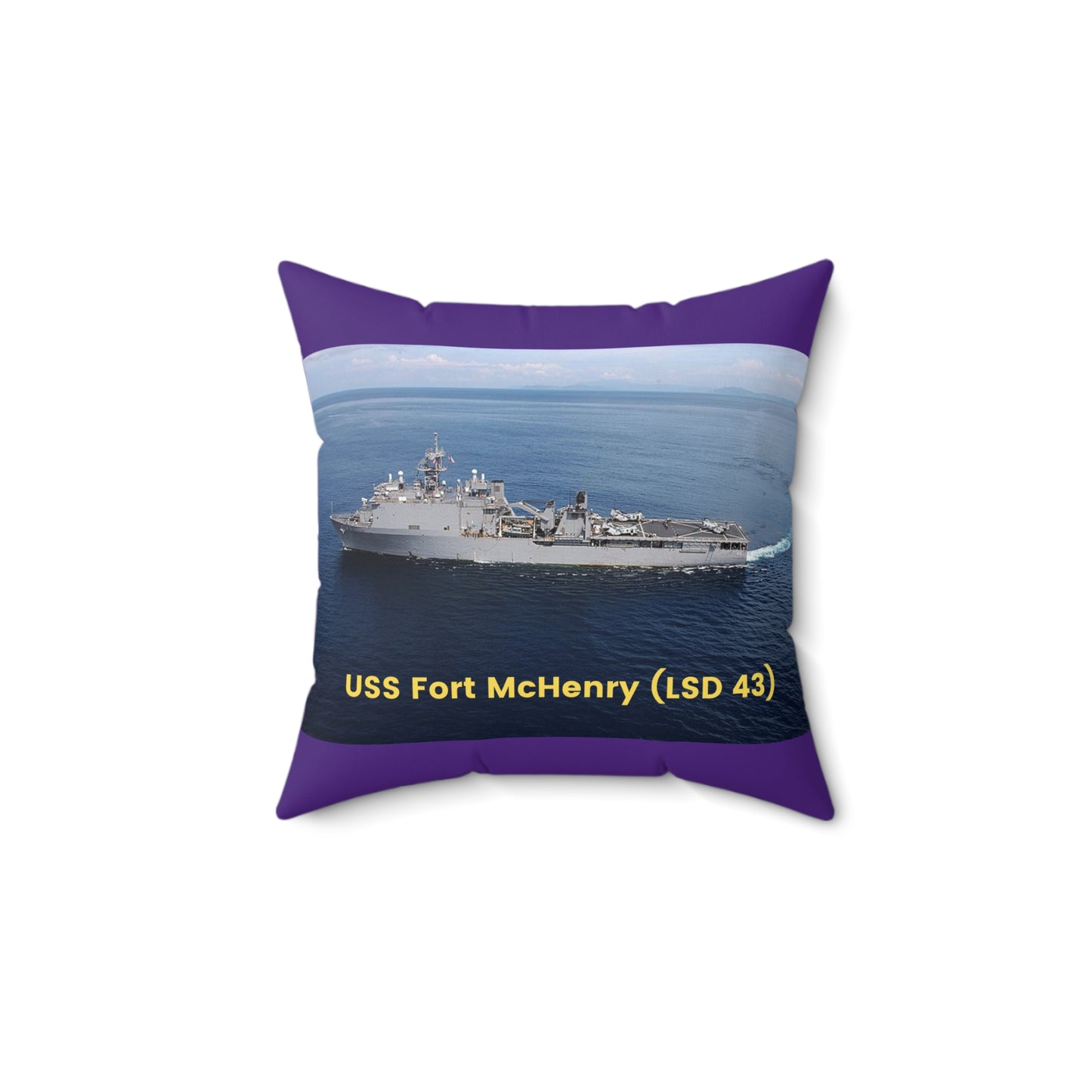 USS Fort McHenry (LSD 43) Navy POD Smileandlaughtees Spun Polyester Square Pillow