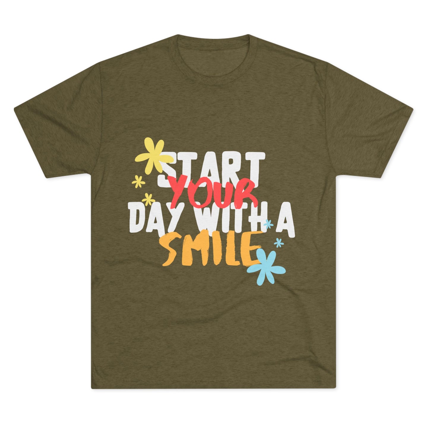 Start Your Day With A Smile SmileandLaughTees Unisex Tri-Blend Crew T-Shirt