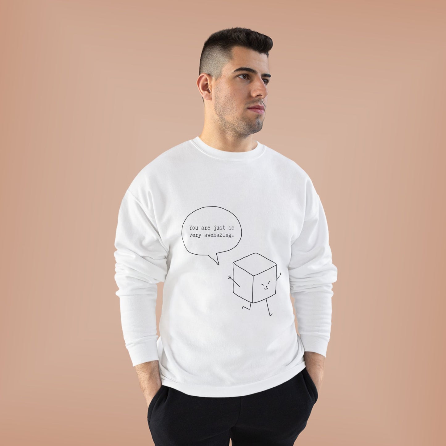 You Are Just So Very Awemazing SmileandLaughTees Unisex EcoSmart® Crewneck Sweatshirt