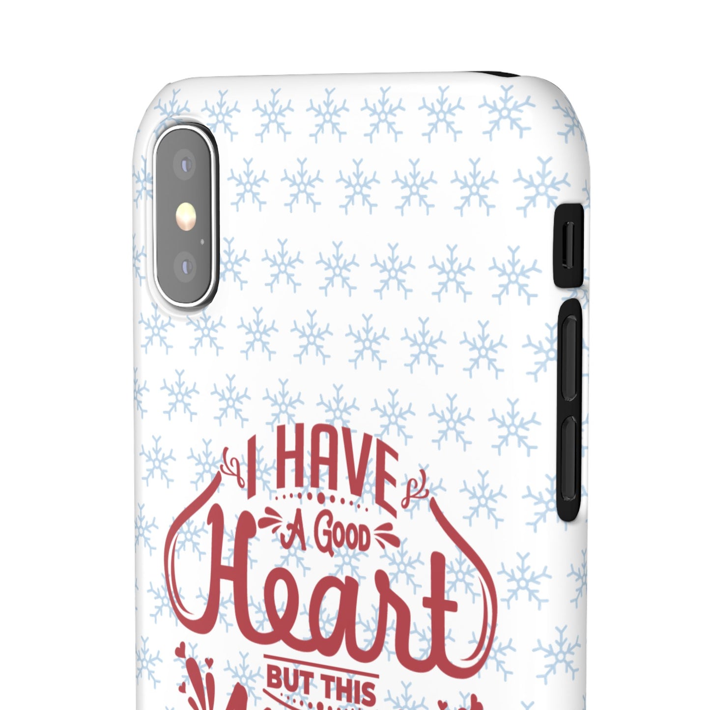 I’ve Got A Good Heart But This Mouth SmileandLaughTees Snap Phone Case