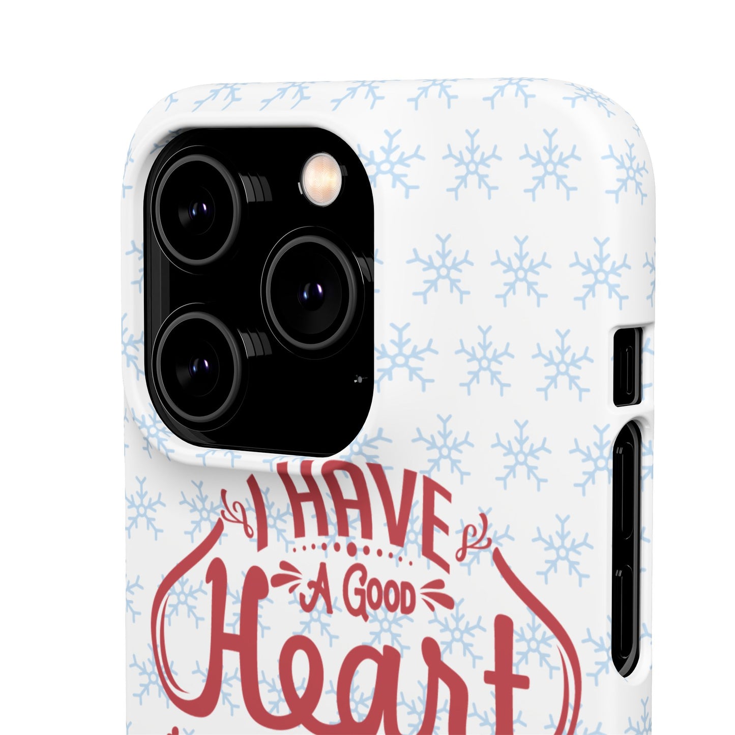 I’ve Got A Good Heart But This Mouth SmileandLaughTees Snap Phone Case