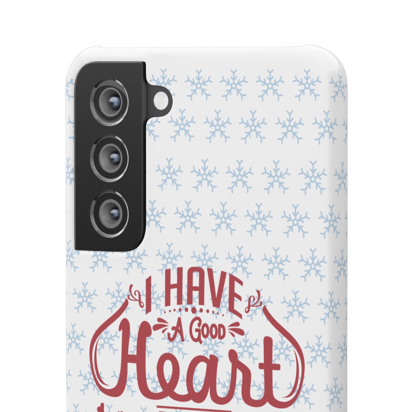 I’ve Got A Good Heart But This Mouth SmileandLaughTees Snap Phone Case