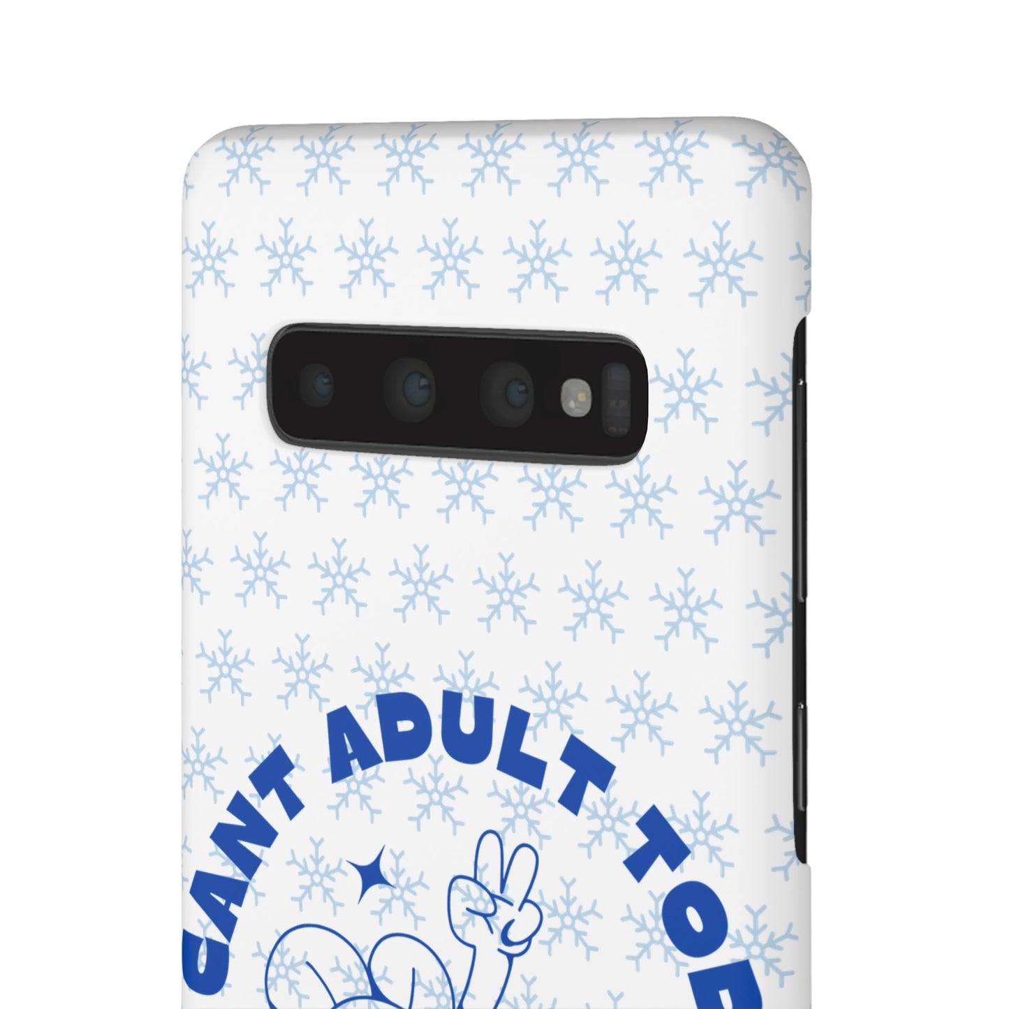 I Cant Adult Today SmileandLaughTees Snap Phone Case