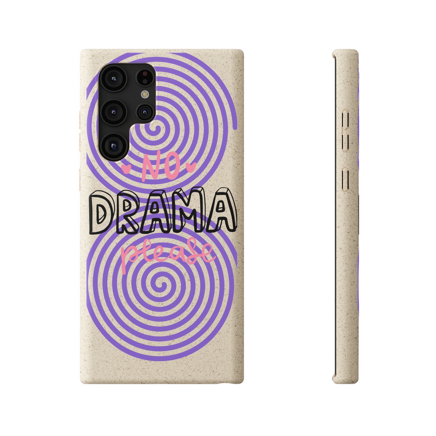 No Drama Please SmileandLaughTees Biodegradable Phone Case