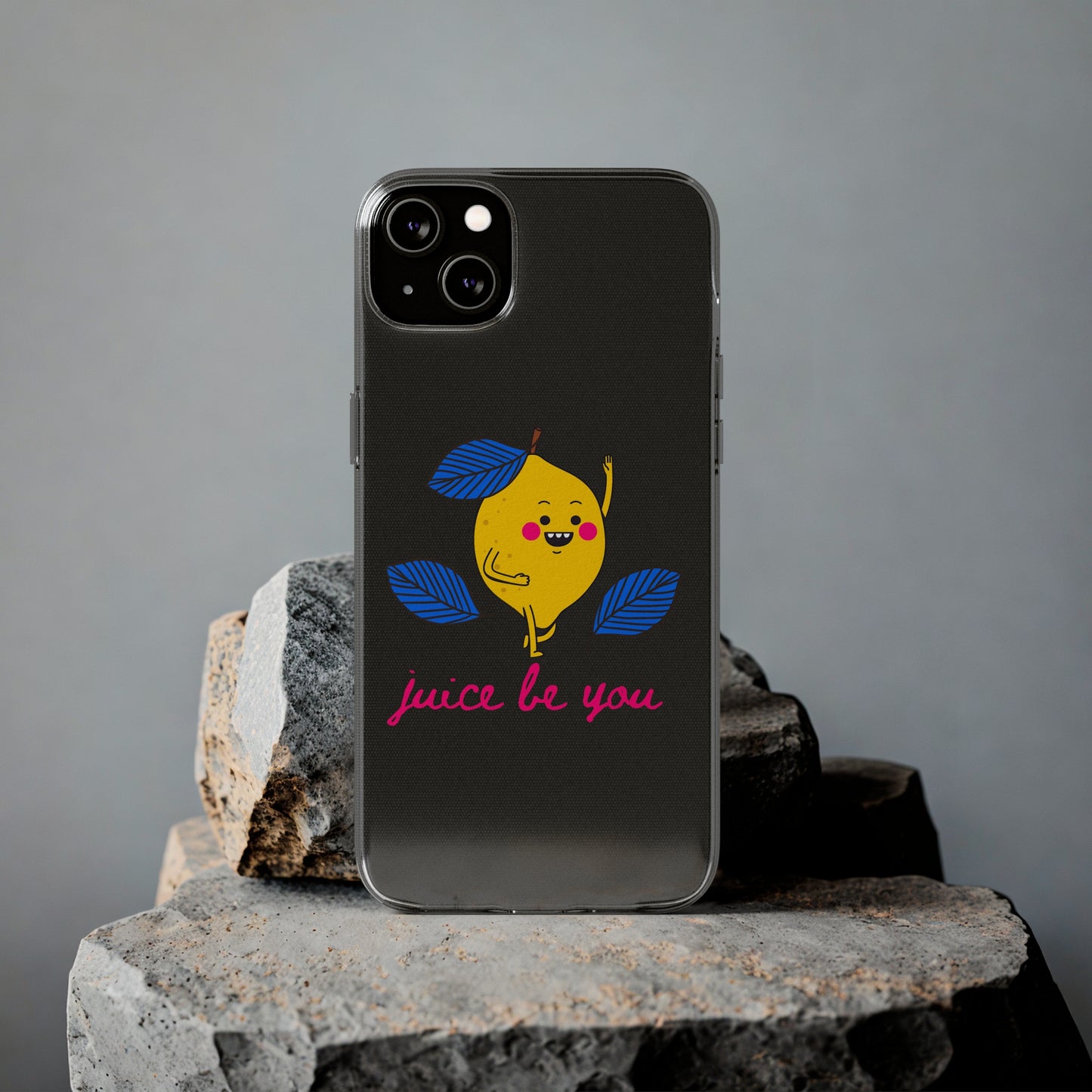 Juice Be You SmileandLaughTees Clear Silicone Phone Case