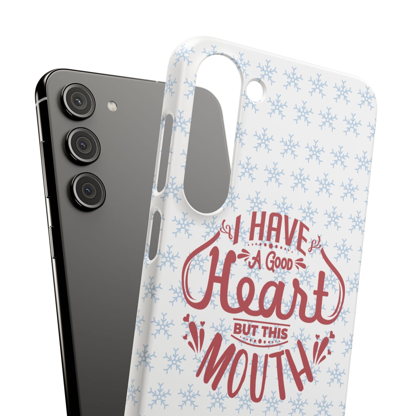 I’ve Got A Good Heart But This Mouth SmileandLaughTees Snap Phone Case