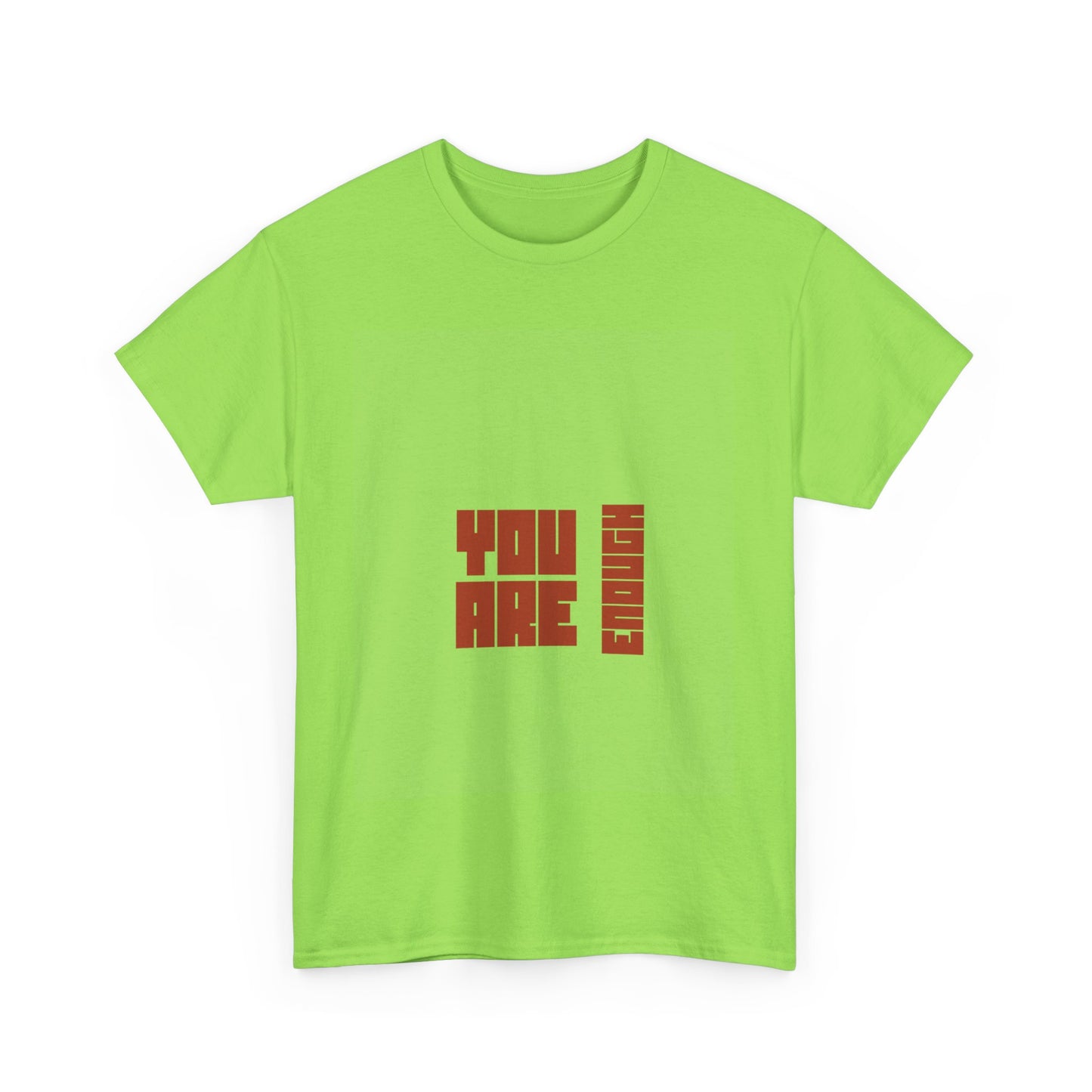 You are Enough SmileandLaughTees Unisex Heavy Cotton T-Shirt