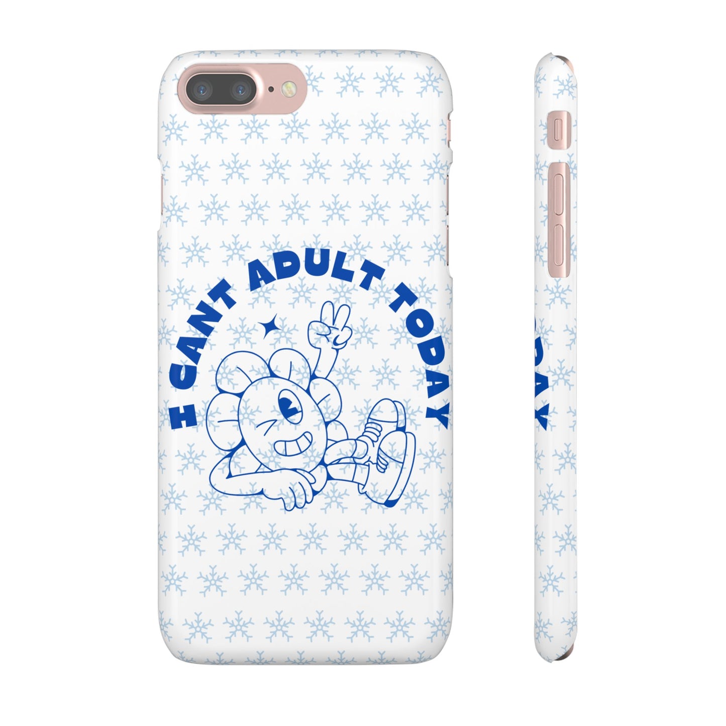 I Cant Adult Today SmileandLaughTees Snap Phone Case