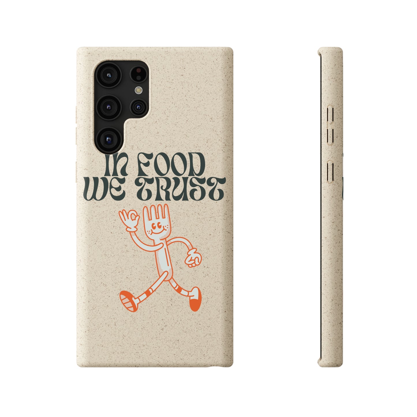 In Food We Trust SmileandLaughTees Biodegradable Cases