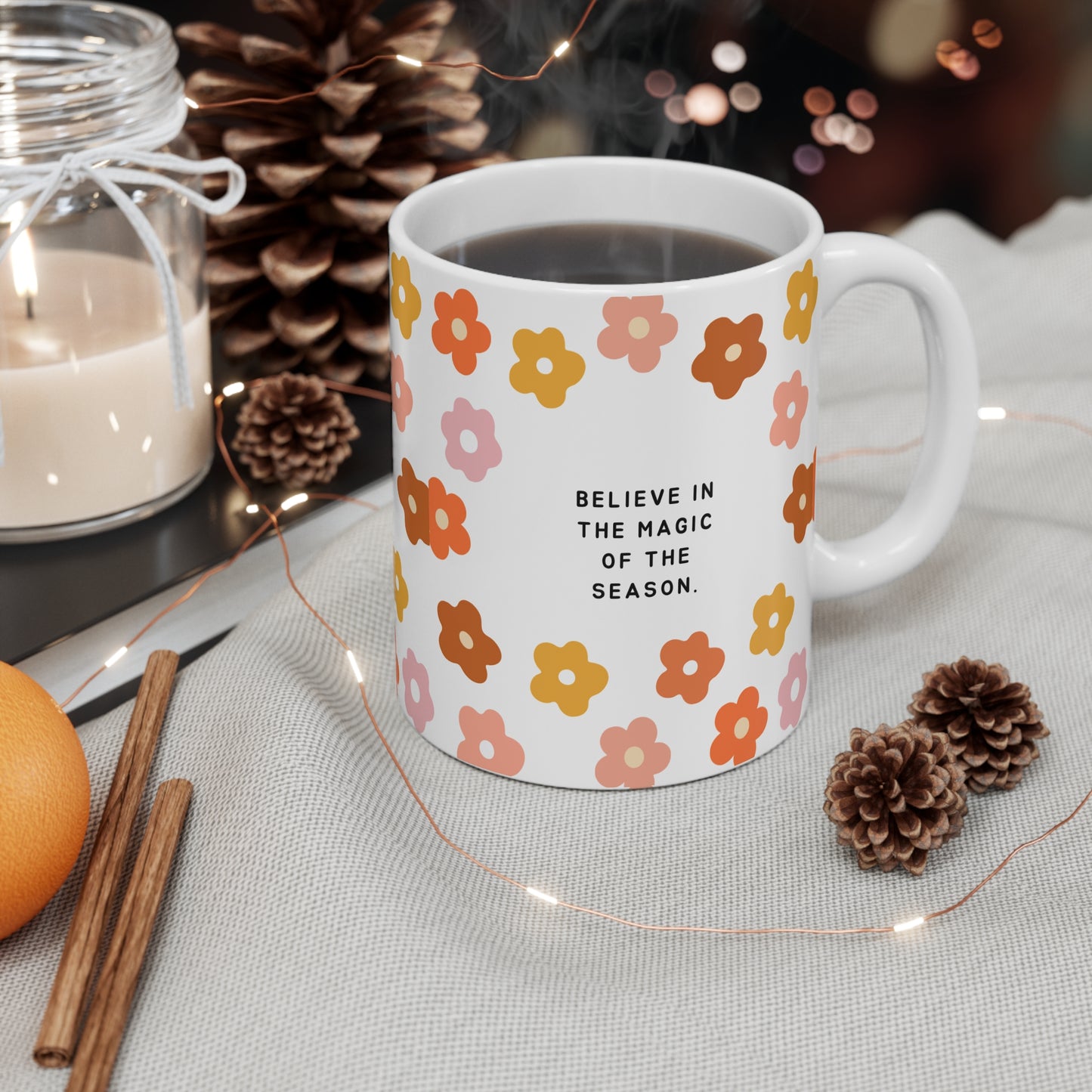 Believe In The Magic Of The Season SmileandLaughTees Mug 11oz