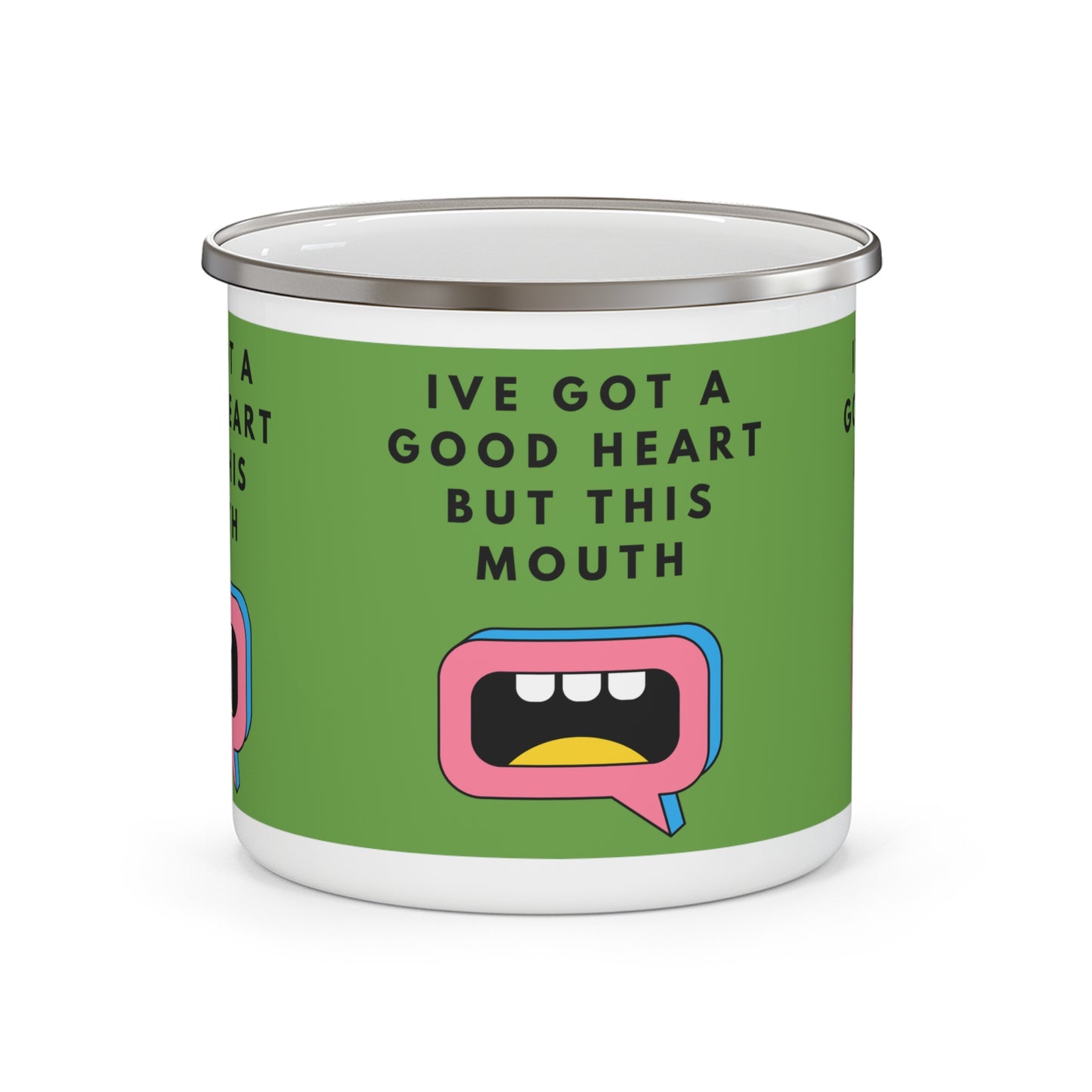 I’ve Got A Good Heart But This Mouth SmileandLaughTees Enamel Camping Mug