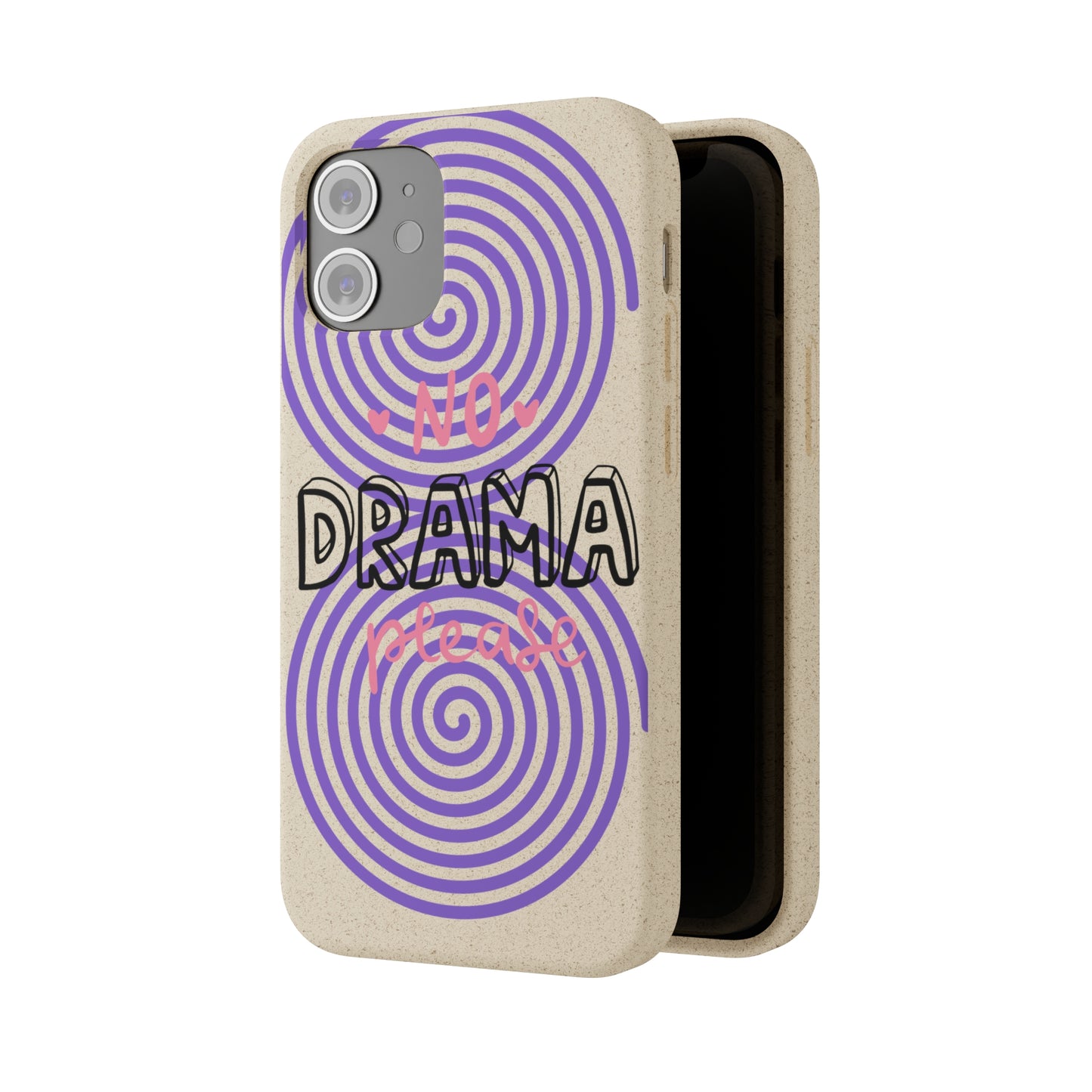 No Drama Please SmileandLaughTees Biodegradable Phone Case