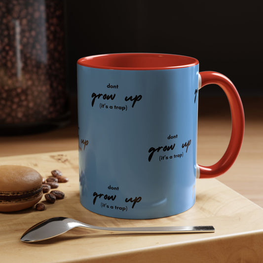 Don't Grow Up It's A Trap SmileandLaughTees Accent Coffee Mug (11, 15oz)