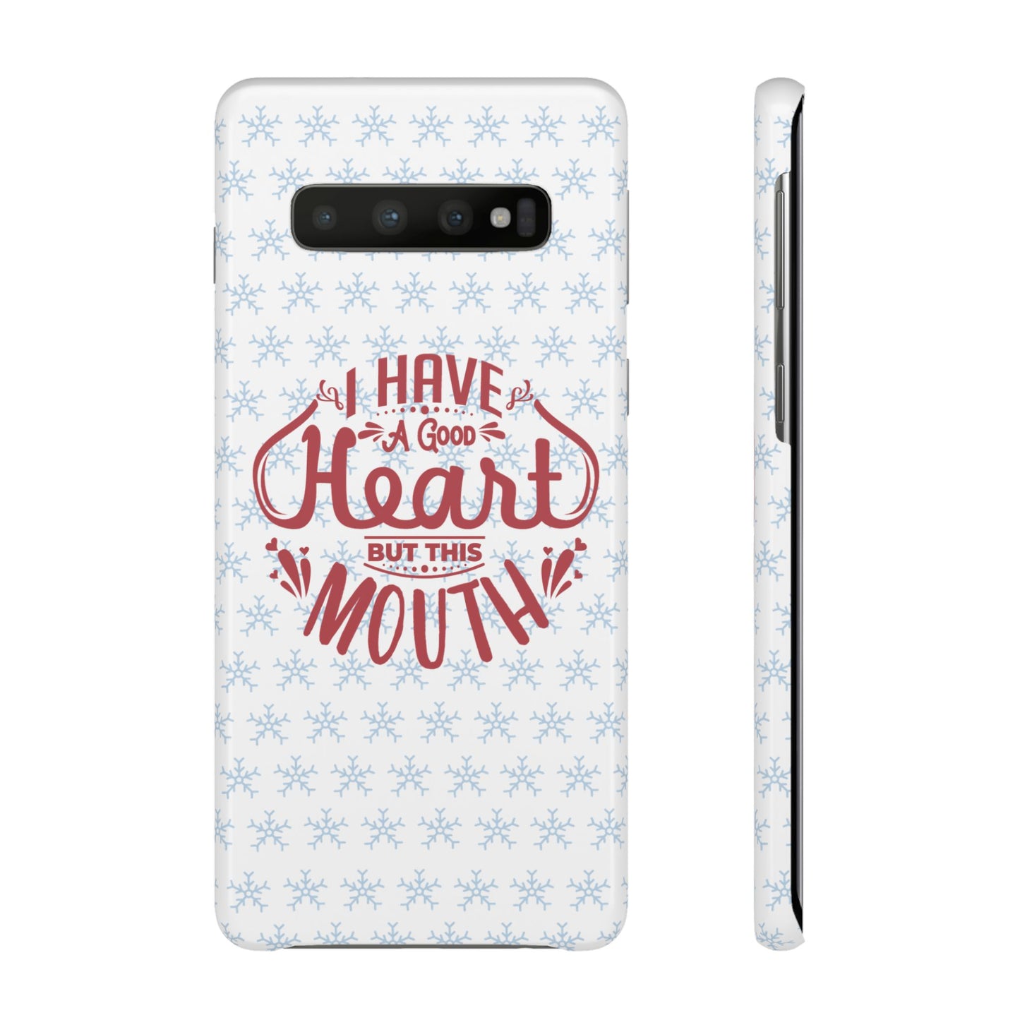 I’ve Got A Good Heart But This Mouth SmileandLaughTees Snap Phone Case