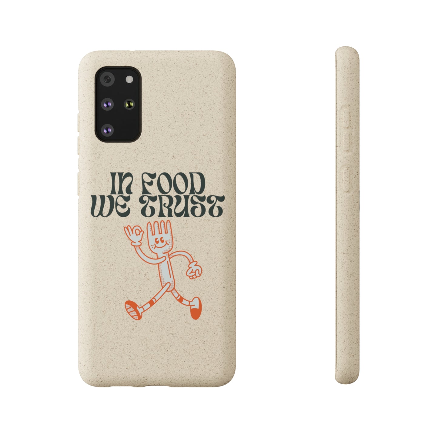 In Food We Trust SmileandLaughTees Biodegradable Cases