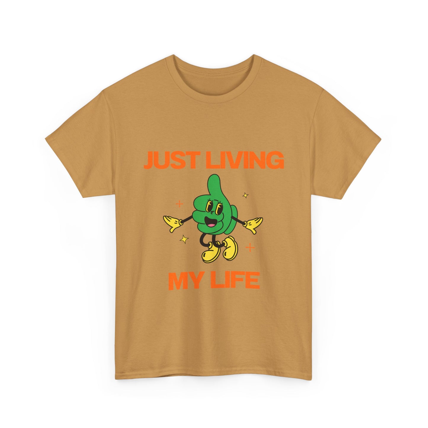 Just Living My Life SmileandLaughTees Unisex Heavy Cotton T-Shirt