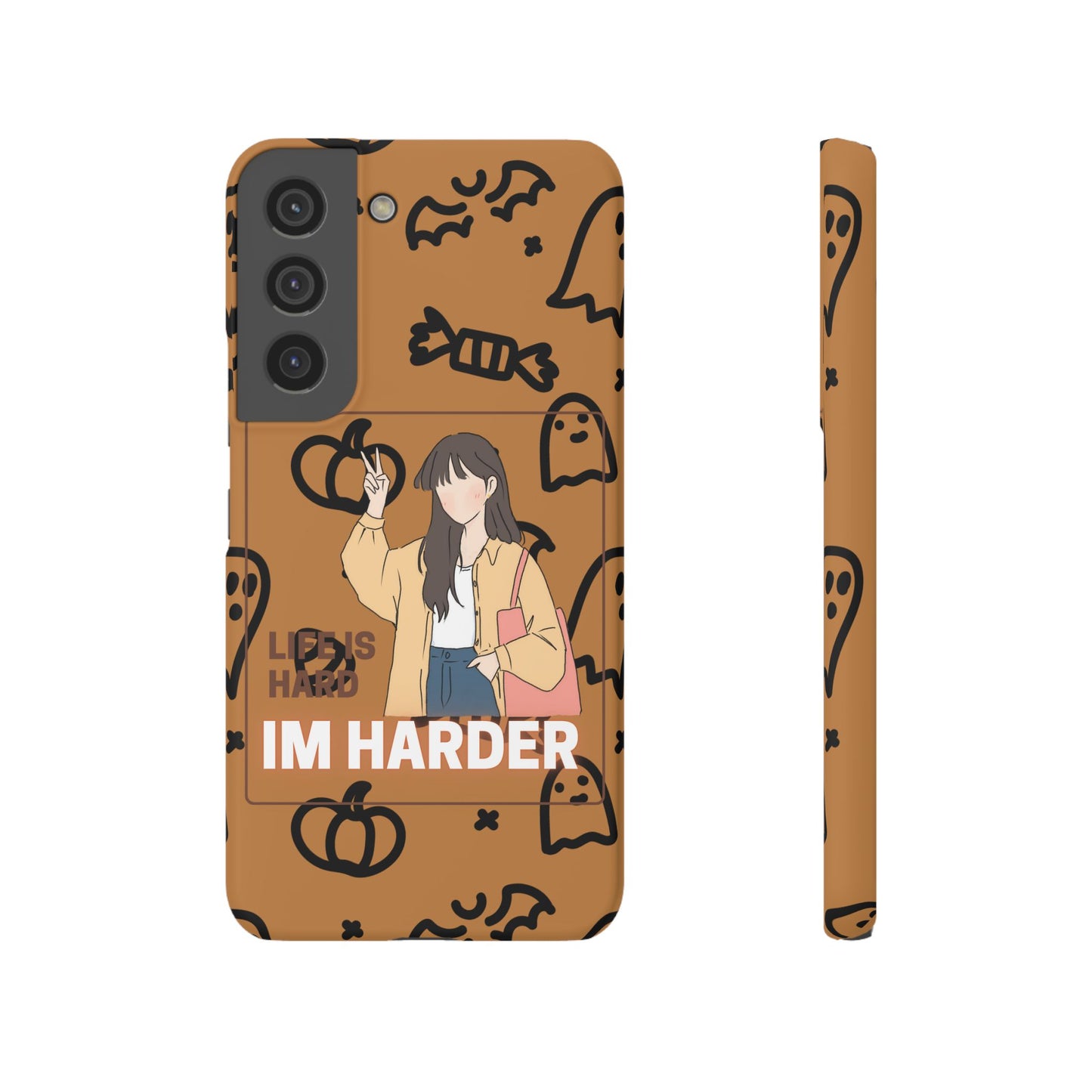 Life Is Hard Im Harder  SmileandLaughTees Slim Phone Case