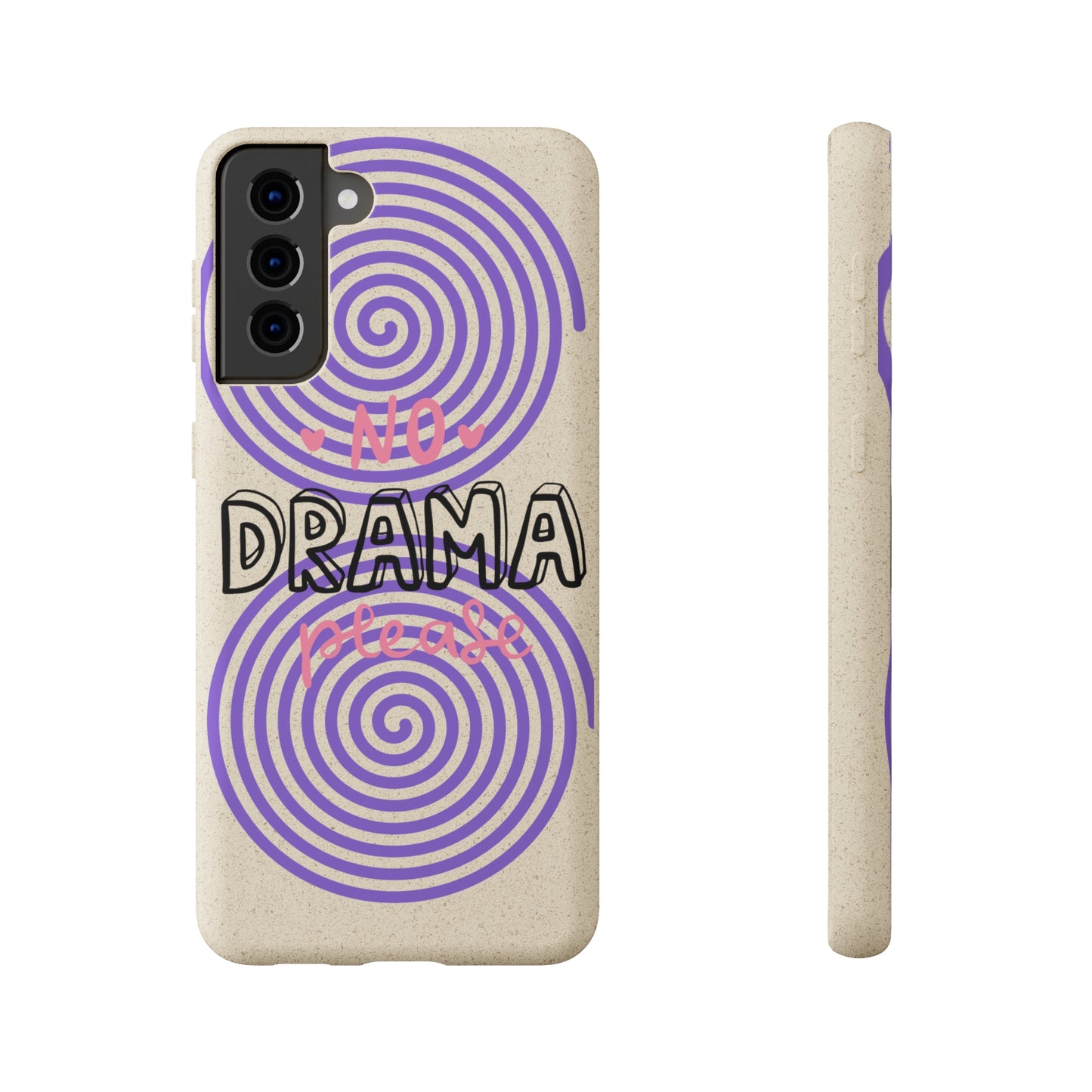 No Drama Please SmileandLaughTees Biodegradable Phone Case