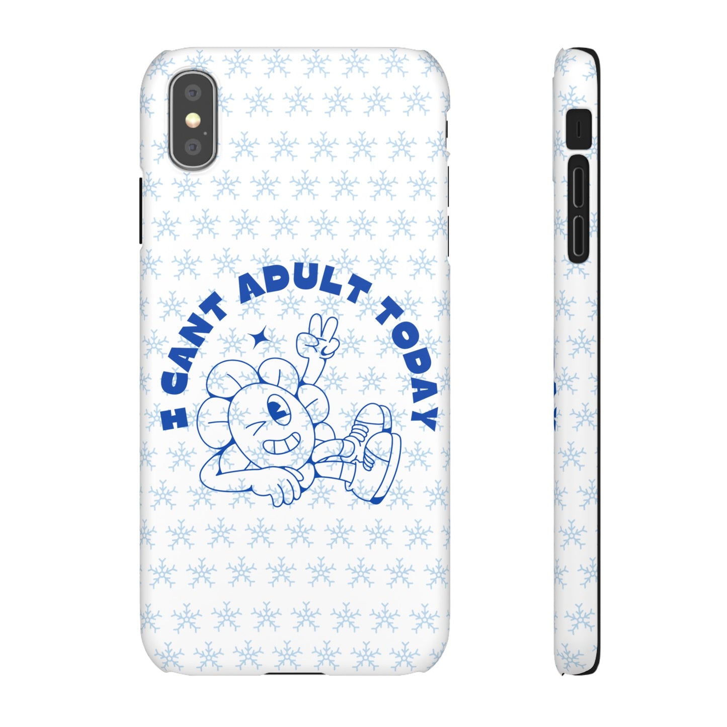 I Cant Adult Today SmileandLaughTees Snap Phone Case