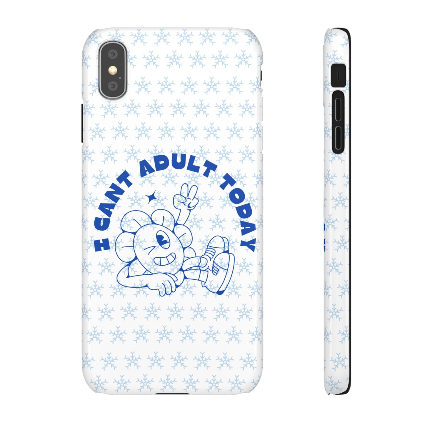 I Cant Adult Today SmileandLaughTees Snap Phone Case