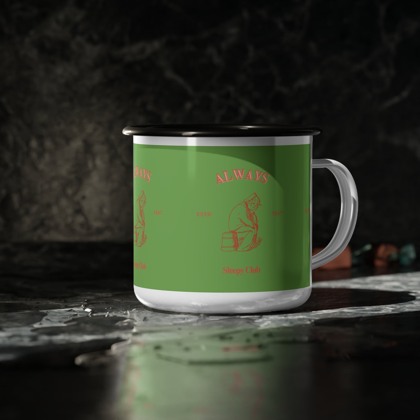 Always Sleepy Club SmileandLaughTees Enamel Camp Cup