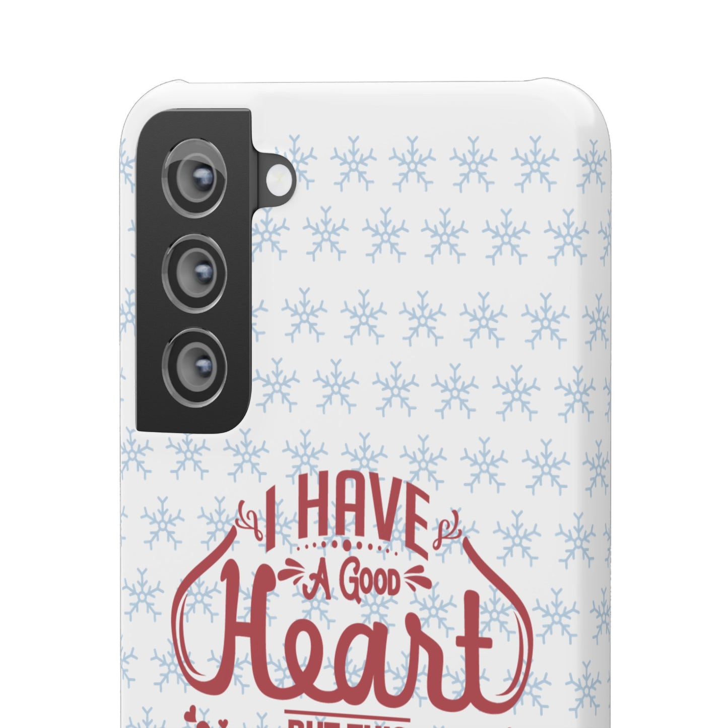 I’ve Got A Good Heart But This Mouth SmileandLaughTees Snap Phone Case