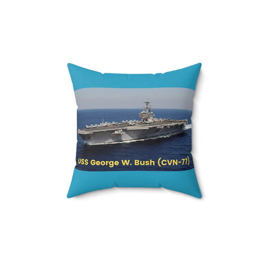 USS George W. Bush (CVN-77) Navy POD Smileandlaughtees Spun Polyester Square Pillow