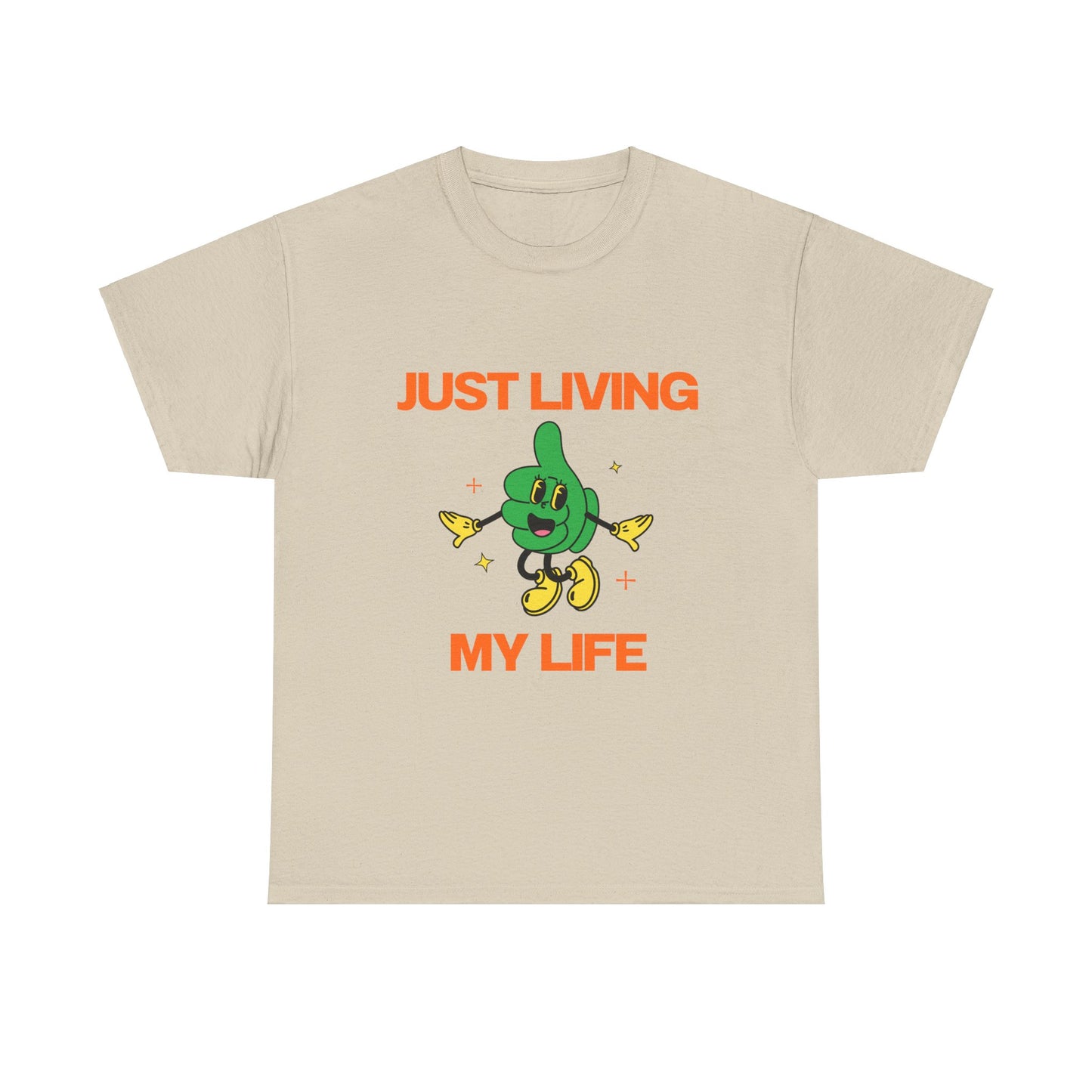 Just Living My Life SmileandLaughTees Unisex Heavy Cotton T-Shirt