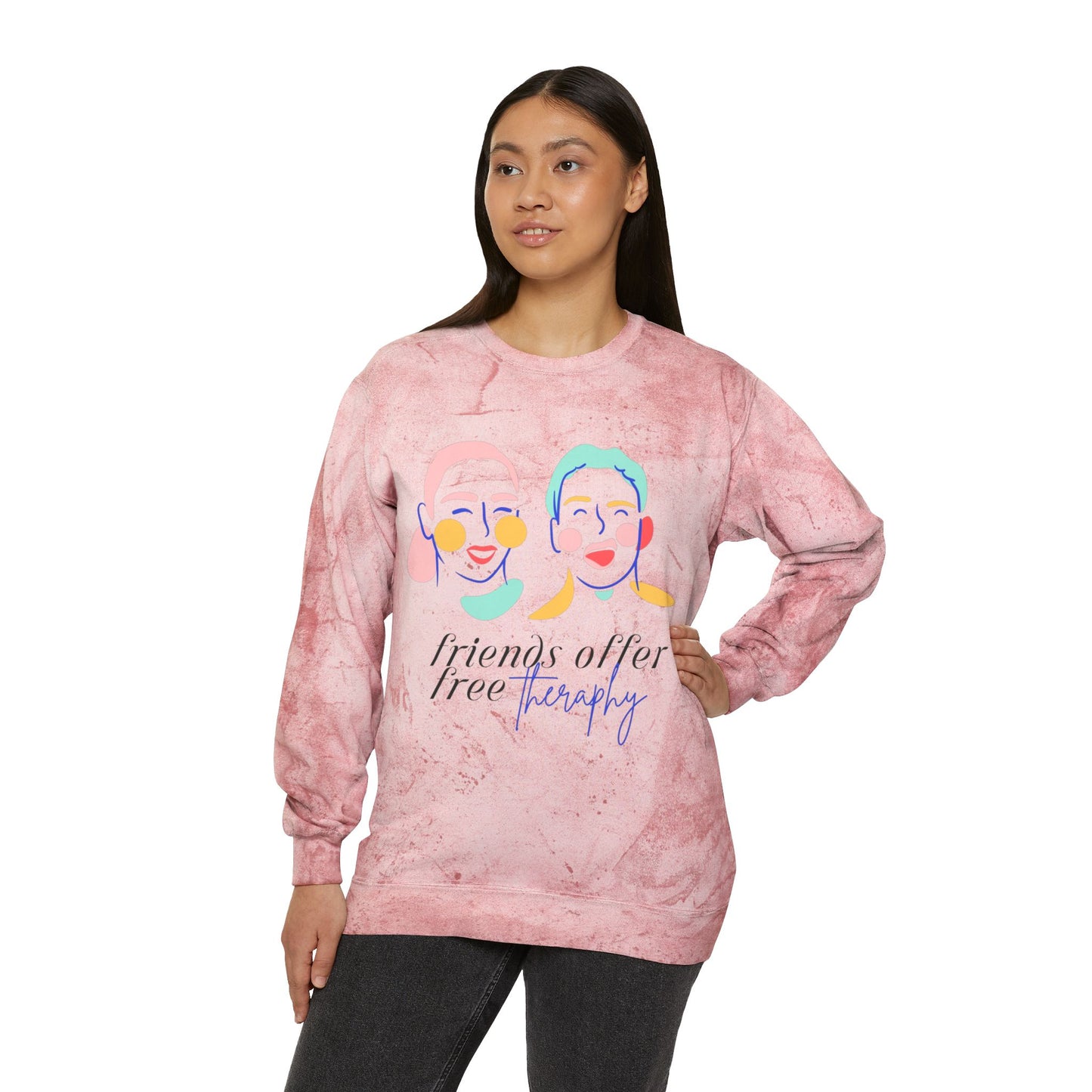 Friends Offer Free Therapy SmileandLaughTees Unisex Color Blast Crewneck Sweatshirt