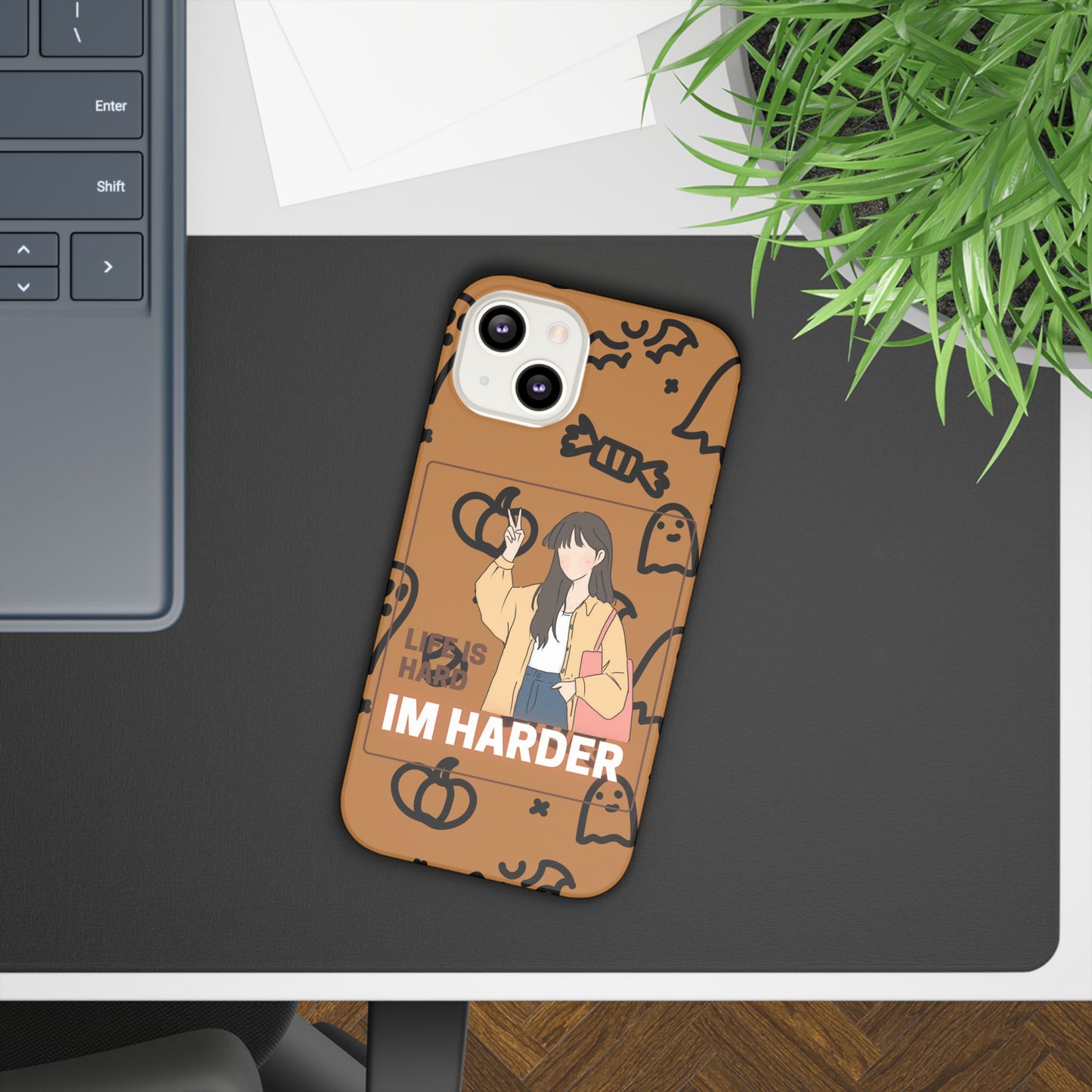 Life Is Hard Im Harder  SmileandLaughTees Slim Phone Case