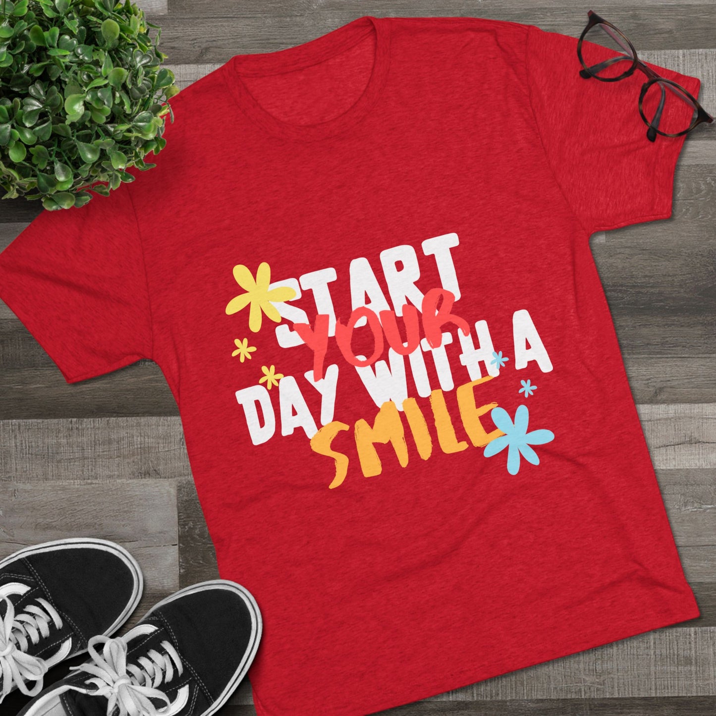 Start Your Day With A Smile SmileandLaughTees Unisex Tri-Blend Crew T-Shirt