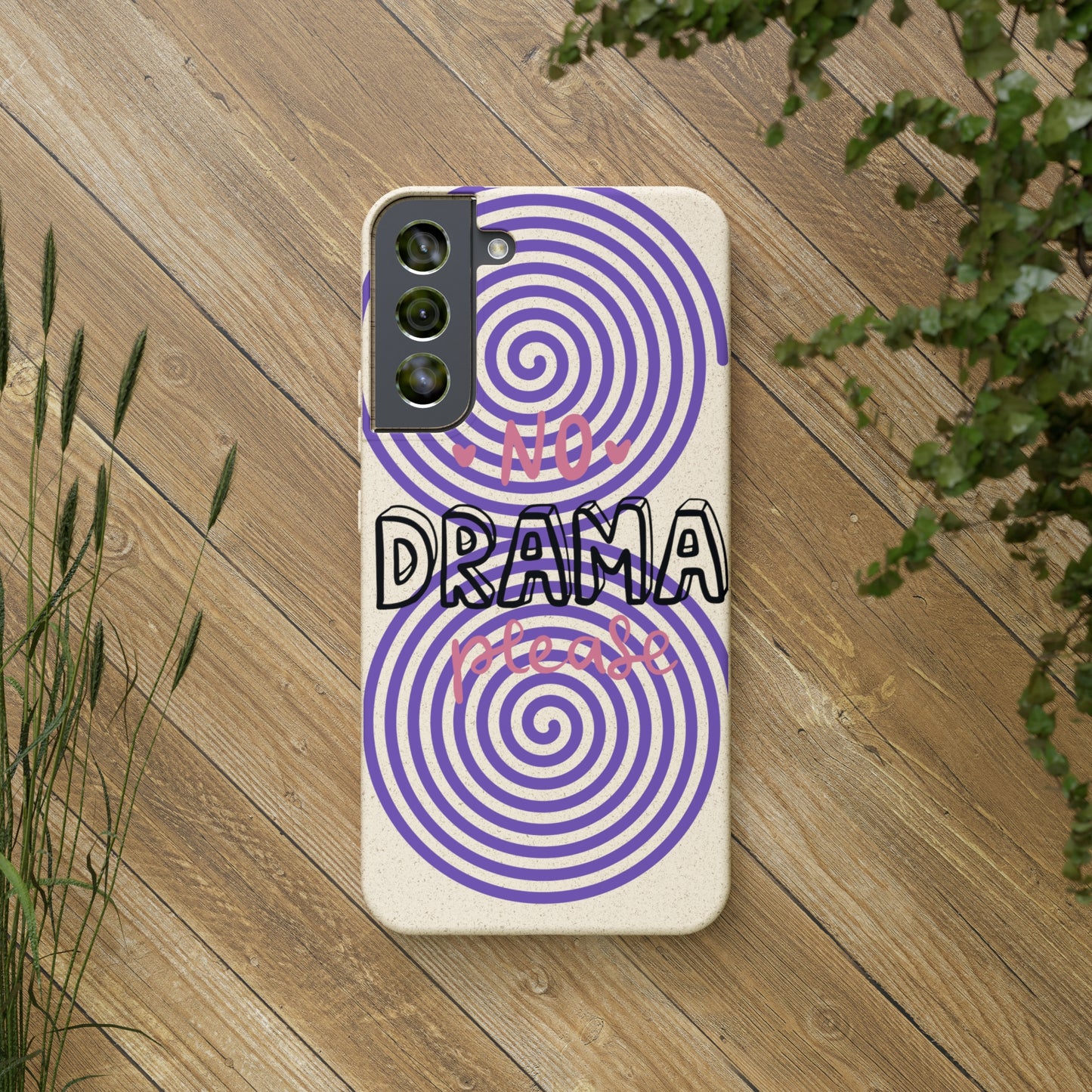 No Drama Please SmileandLaughTees Biodegradable Phone Case