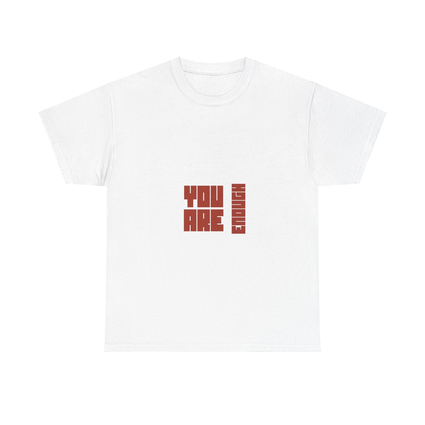 You are Enough SmileandLaughTees Unisex Heavy Cotton T-Shirt