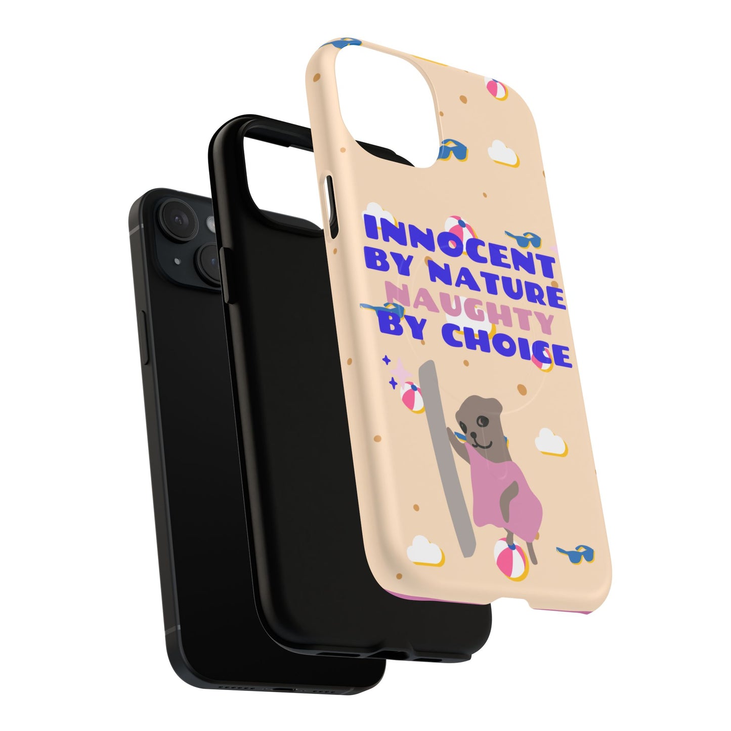 Innocent By Nature Naughty By Choice SmileandLaughTees Tough Magnetic Phone Case