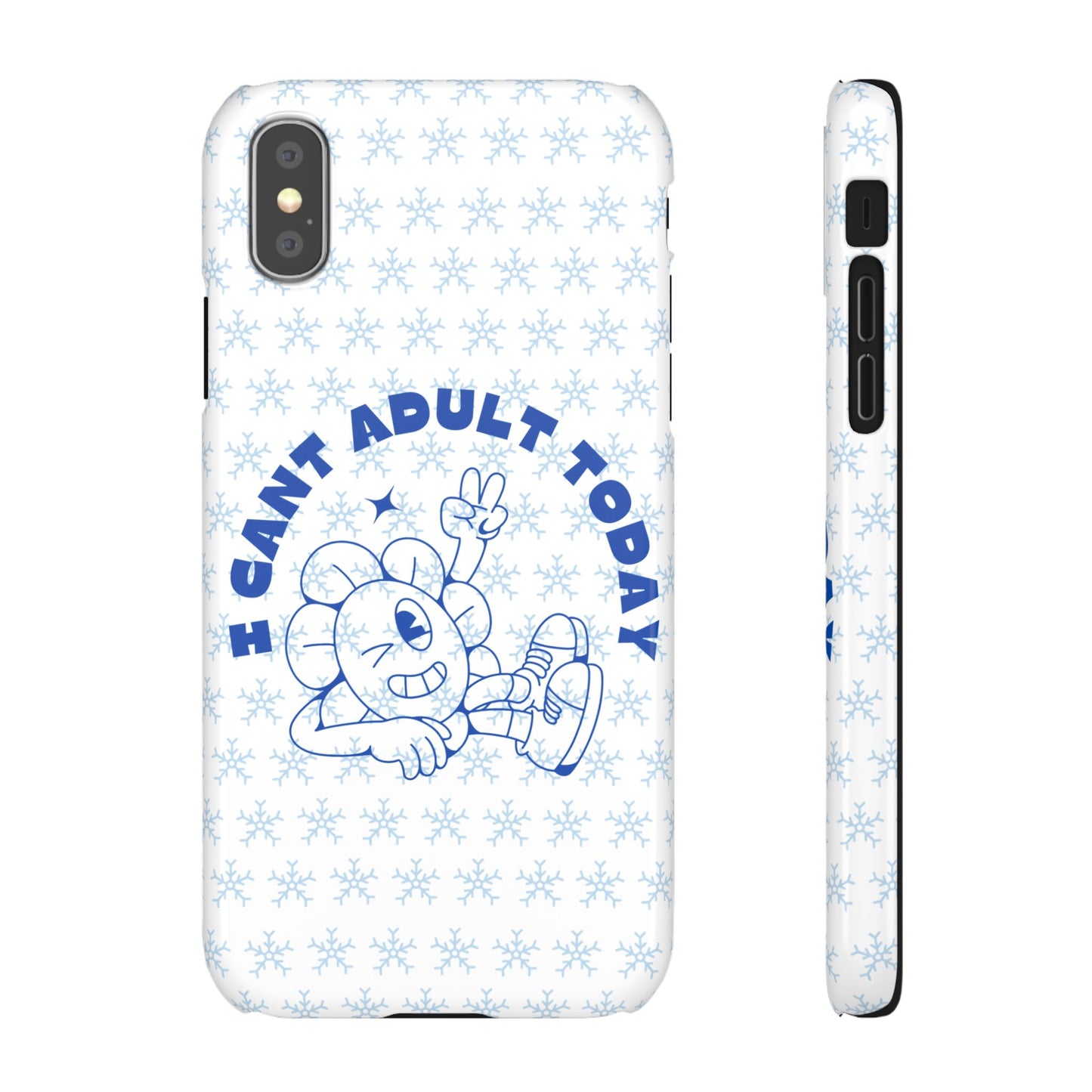 I Cant Adult Today SmileandLaughTees Snap Phone Case