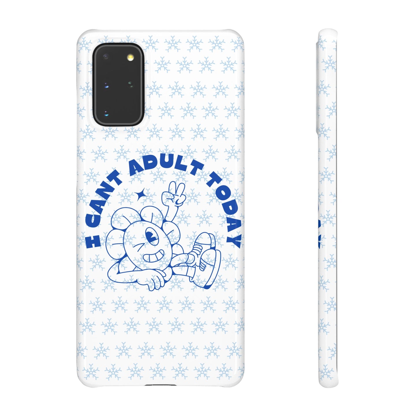 I Cant Adult Today SmileandLaughTees Snap Phone Case