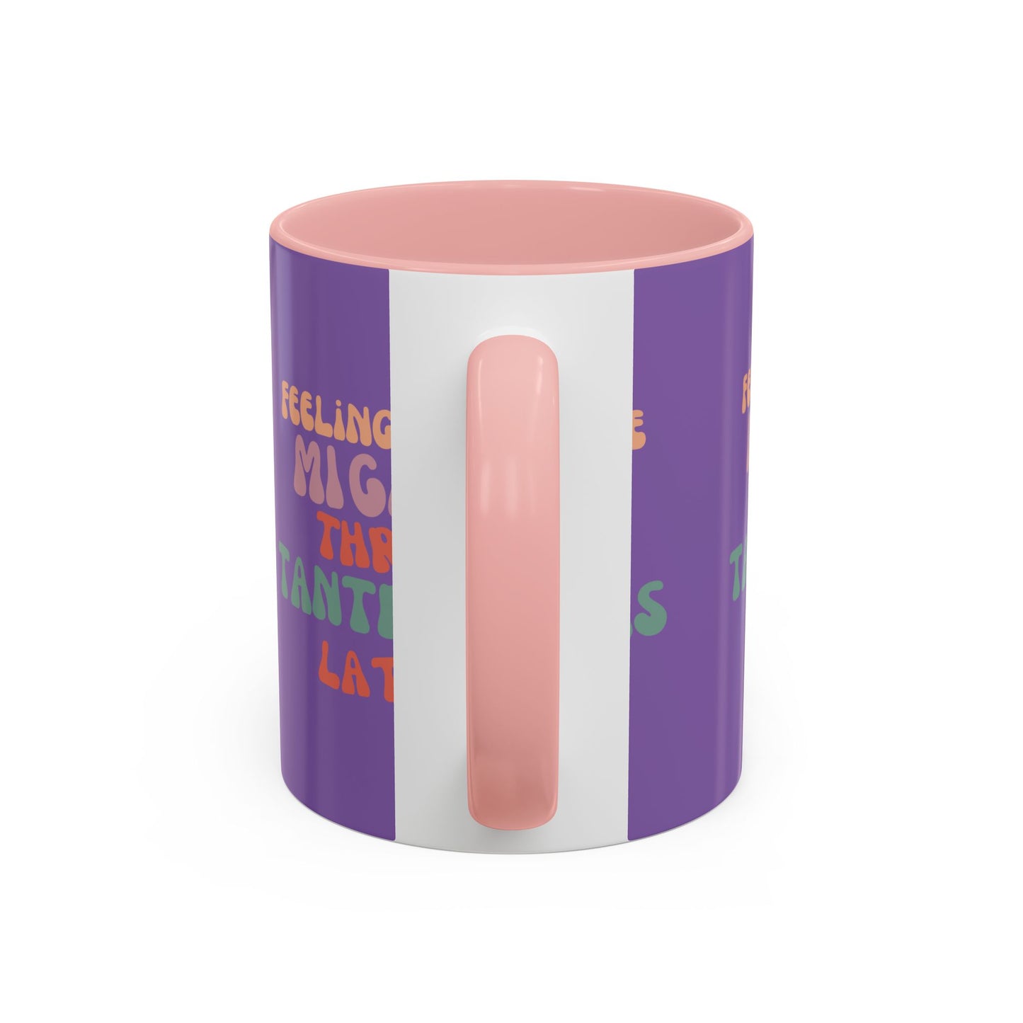 Feeling Cute Might Throw Tantrums Later SmileandLaughTees Accent Coffee Mug (11, 15oz)